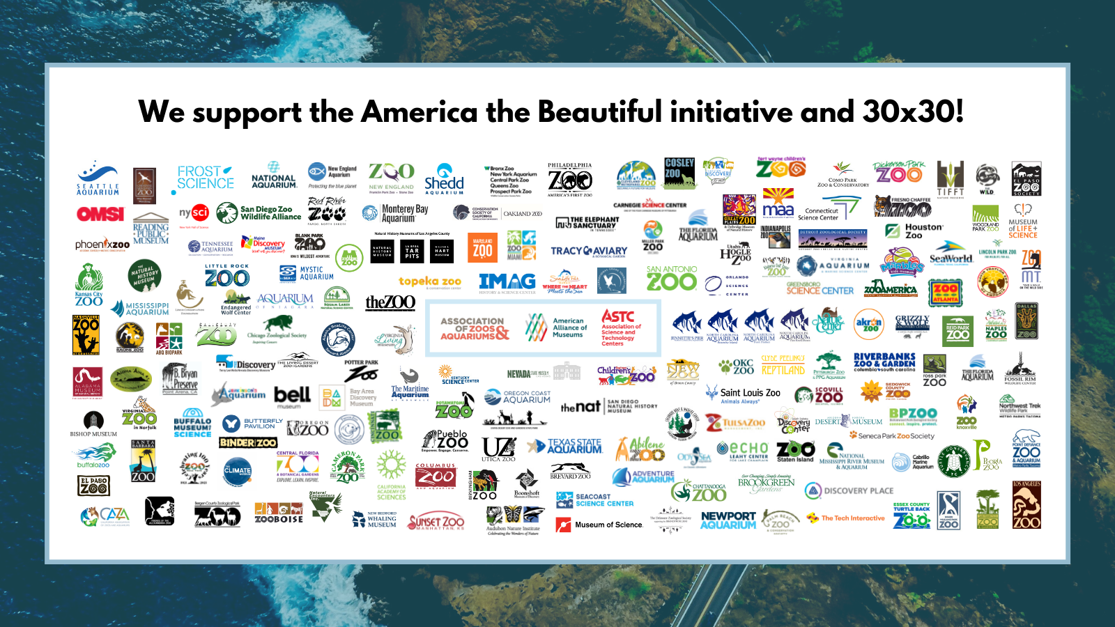 180 zoos, aquariums, and museums from all 50 states sign in support of